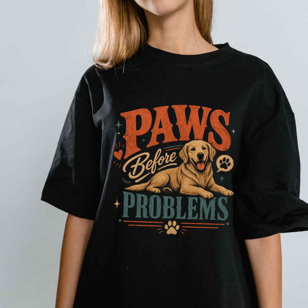 Paws Before Problems T-Shirt | Funny Dog Lover Graphic Tee for Pet Parents | Auralith